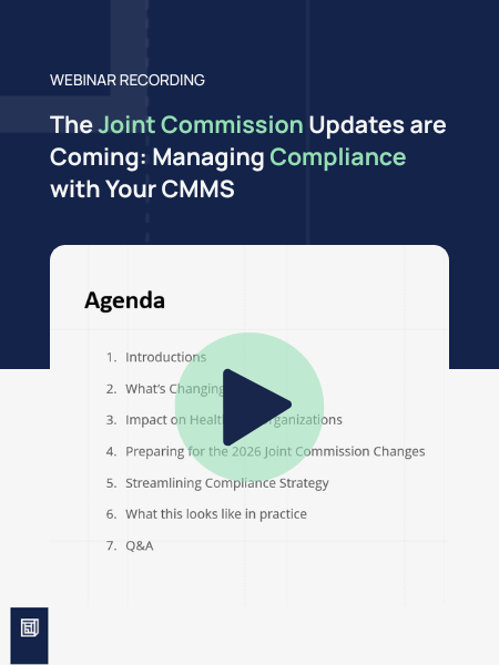 The Joint Commission Updates are Coming Managing Compliance with Your CMMS (1)